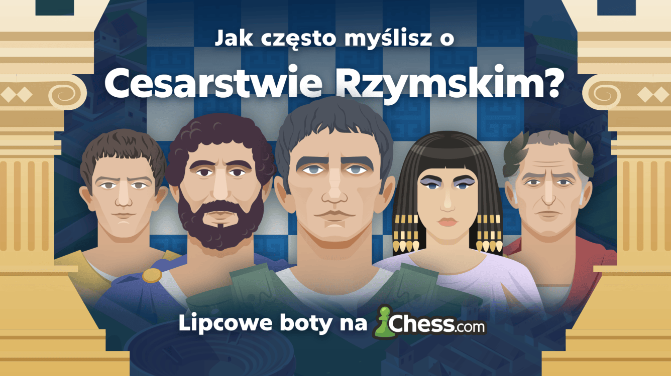 Nowe boty na Chess.com – dołącz do wielkich przywódców starożytnego Rzymu